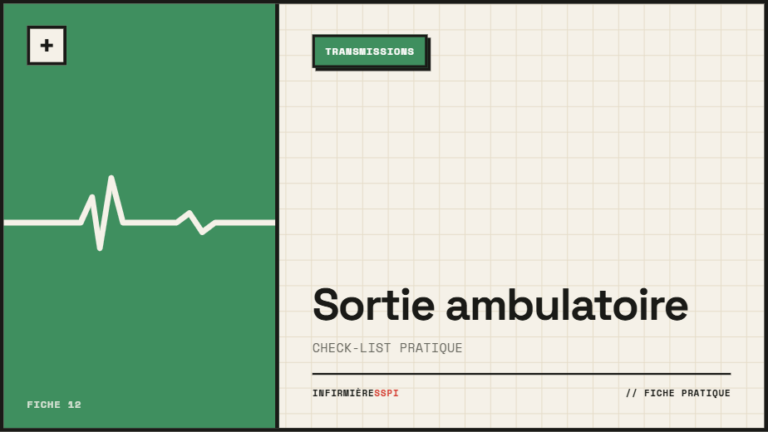 Sortie ambulatoire — check-list pratique