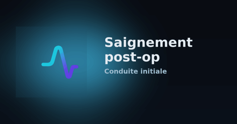 Saignement post-op