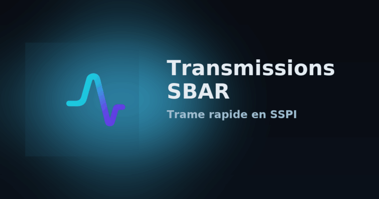 Transmissions SBAR en SSPI
